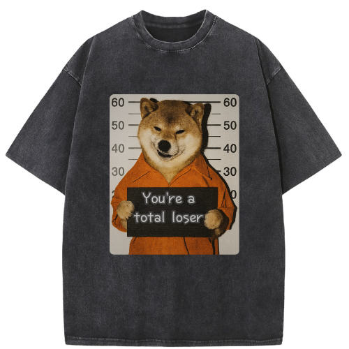 Total Loser Dog Washed T-shirt