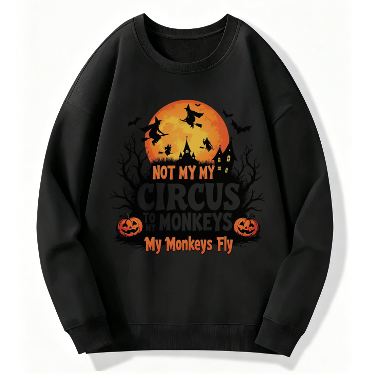 Not My Circus Sweatshirt - Image 5